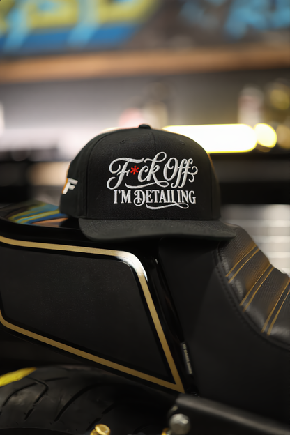 F*CK OFF - IM DETAILING SNAPBACK